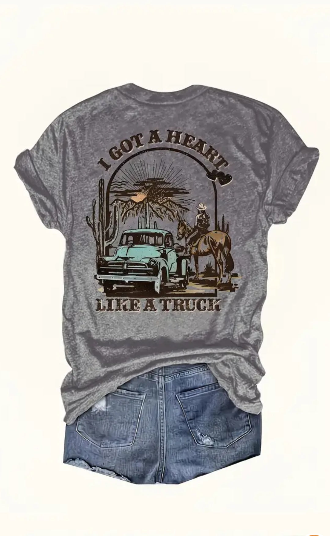 "Got a heart like a truck." T shirt